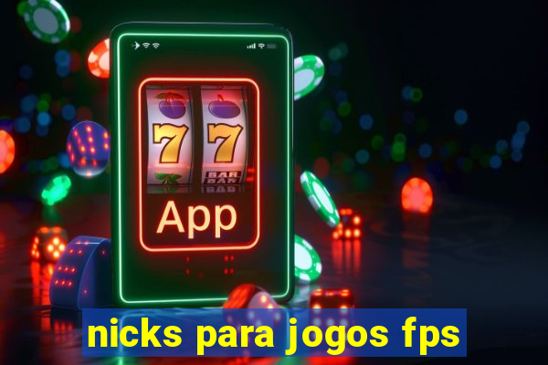 nicks para jogos fps